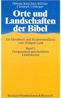 Orte Und Landschaften Der Bibel. Band 1: Geographisch-Geschichtliche Landeskunde