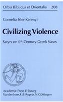 Civilizing Violence