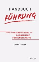 Handbuch Fuhrung - Schnelle Unterstutzung fur dynamische Fuhrungskrafte