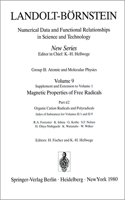 Organic Cation Radicals and Polyradicals / Organische Kation-Radikale Und Polyradikale: Index of Substances for Volumes II/1 and II/9 / Substanzenverzeichnis Für Die Bände II/1 Und II/9