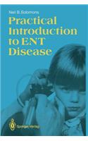 Practical Introduction to Ent Disease