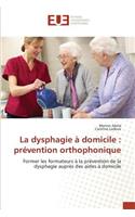 La Dysphagie À Domicile