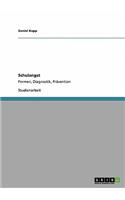 Schulangst. Formen, Diagnostik, Prävention