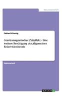 Gravitomagnetischer Zeiteffekt - Eine weitere Bestätigung der Allgemeinen Relativitätstheorie
