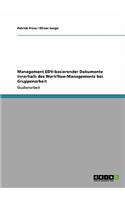Management EDV-basierender Dokumente innerhalb des Workflow-Managements bei Gruppenarbeit
