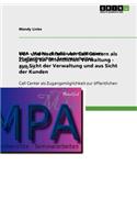Vor- und Nachteile von Call Centern als Zugang zur öffentlichen Verwaltung - aus Sicht der Verwaltung und aus Sicht der Kunden
