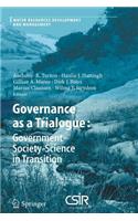 Governance as a Trialogue: Government-Society-Science in Transition