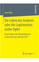 Die Leben der Anderen oder die Legitimation ziviler Opfer