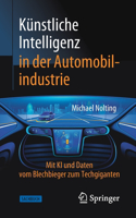 Künstliche Intelligenz in Der Automobilindustrie