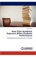How Prior Academic Exposure Affect Students Performance