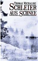 Schleier aus Schnee