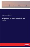 Handbook for Greek and Roman lace making