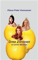 Dree Zitronen