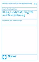 Klima, Landschaft, Eingriffe Und Bauleitplanung