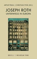 Joseph Roth Unterwegs in Europa