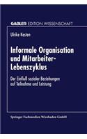 Informale Organisation Und Mitarbeiter-Lebenszyklus