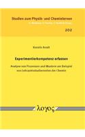 Experimentierkompetenz Erfassen: Analyse Von Prozessen Und Mustern Am Beispiel Von Lehramtsstudierenden Der Chemie