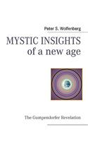 MYSTIC INSIGHTS of a new age