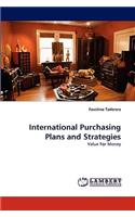 International Purchasing Plans and Strategies