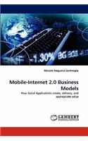 Mobile-Internet 2.0 Business Models
