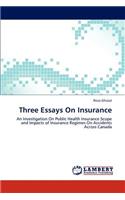 Three Essays on Insurance