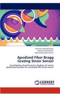 Apodized Fiber Bragg Grating Strain Sensor