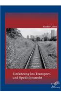 Einführung ins Transport- und Speditionsrecht
