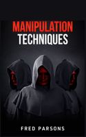 Manipulation Techniques