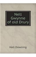 Nell Gwynne of Old Drury