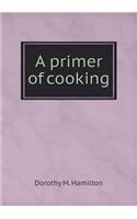 A Primer of Cooking