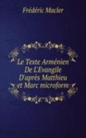 Le Texte Armenien De L'Evangile D'apres Matthieu et Marc microform