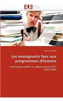 Les Enseignants Face Aux Programmes d'Histoire