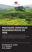 Pratiques Agricoles Régénératrices En Inde