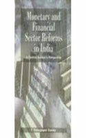 Monetary and Financial Sector Reforms in India: A Central Bankers Perspective