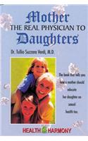 Mother the Real Physician to Daughters