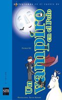 Un Vampiro En El Polo/ A Vampire in the Pole (Pictogramas En El Cuento De)