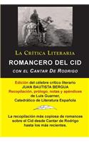 Romancero Del Cid con el Cantar De Rodrigo; Coleccion La Critica Literaria por el celebre critico literario Juan Bautista Bergua, Ediciones Ibericas