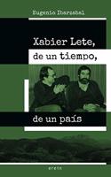 Xabier Lete, de un tiempo, de un pais