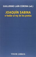 Joaquin Sabina o fusilar al rey de los poetas