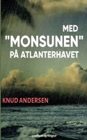 Med Monsunen på Atlanterhavet