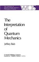 Interpretation of Quantum Mechanics