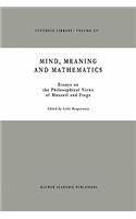 Mind, Meaning and Mathematics