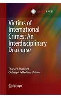 Victims of International Crimes: An Interdisciplinary Discourse