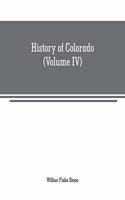 History of Colorado (Volume IV)