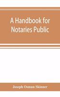 handbook for notaries public and commissioners of deeds of New York