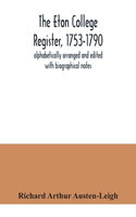 Eton College register, 1753-1790