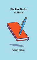 Five Books of Youth