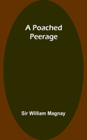 Poached Peerage