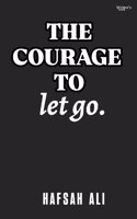 Poetry book The Courage To Let Go