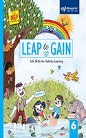 Leap to Gain Class 6 (Life Skills for Holistic Learning) NEP Compliant - Blueprint Education